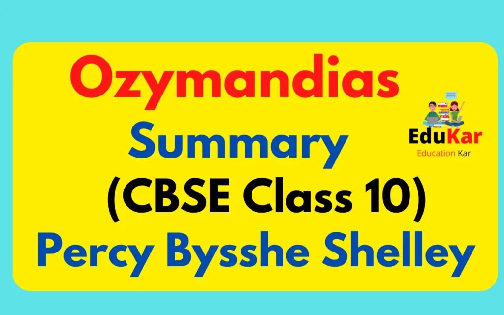 Ozymandias Summary Class 10 by Percy Bysshe Shelley