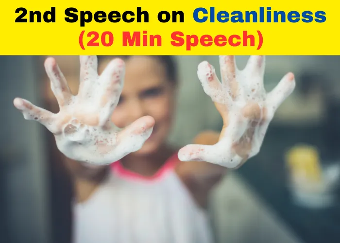 Speech on Cleanliness
