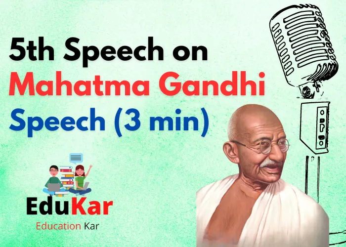 Speech on Mahatma Gandhi