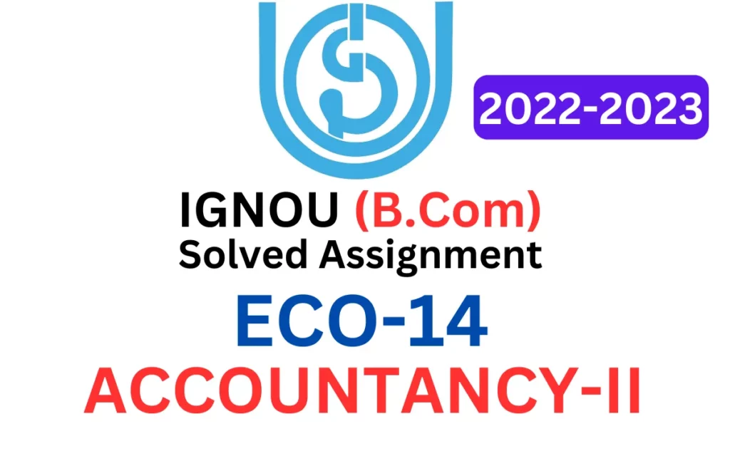 ECO-14: IGNOU B.Com Solved Assignment 2022-2023