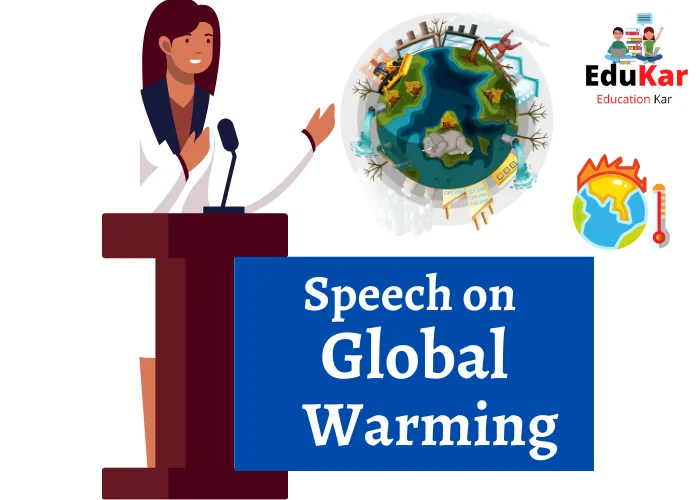 5 Best Global Warming Speech [Short & Long]