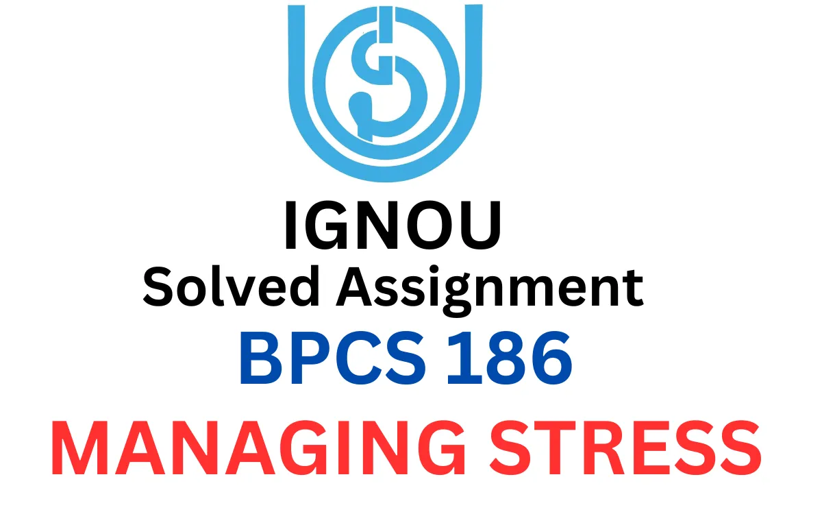 IGNOU BAG BPCS 186: IGNOU BAG Solved Assignment