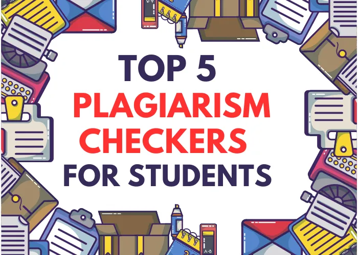 Plagiarism Checkers for Students
