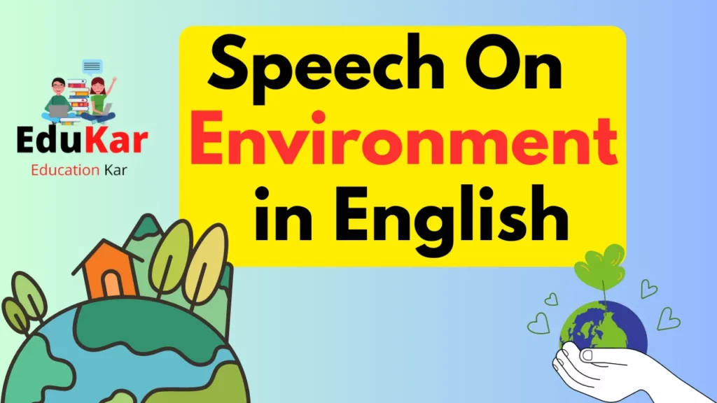 Speech On Environment in English