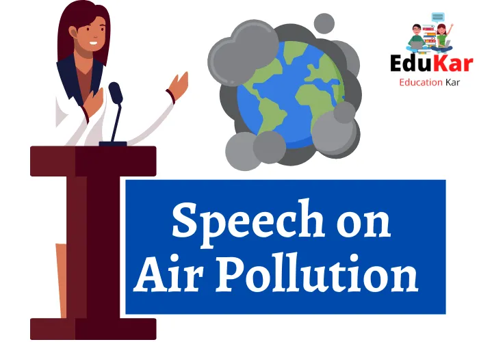 5 Best Speech on Air Pollution [Short & Long]