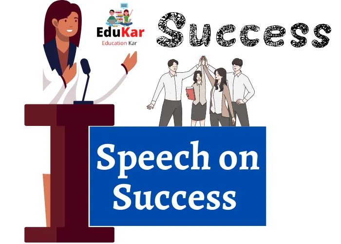 Speech on Success [Short & Long]