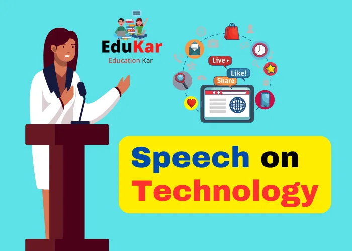 Speech on Technology-Short & Long