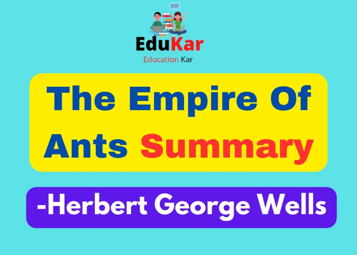 The Empire Of Ants Summary-Herbert George Wells