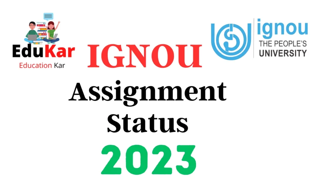 IGNOU Assignment Status, Marks & Result [Updated-2023]