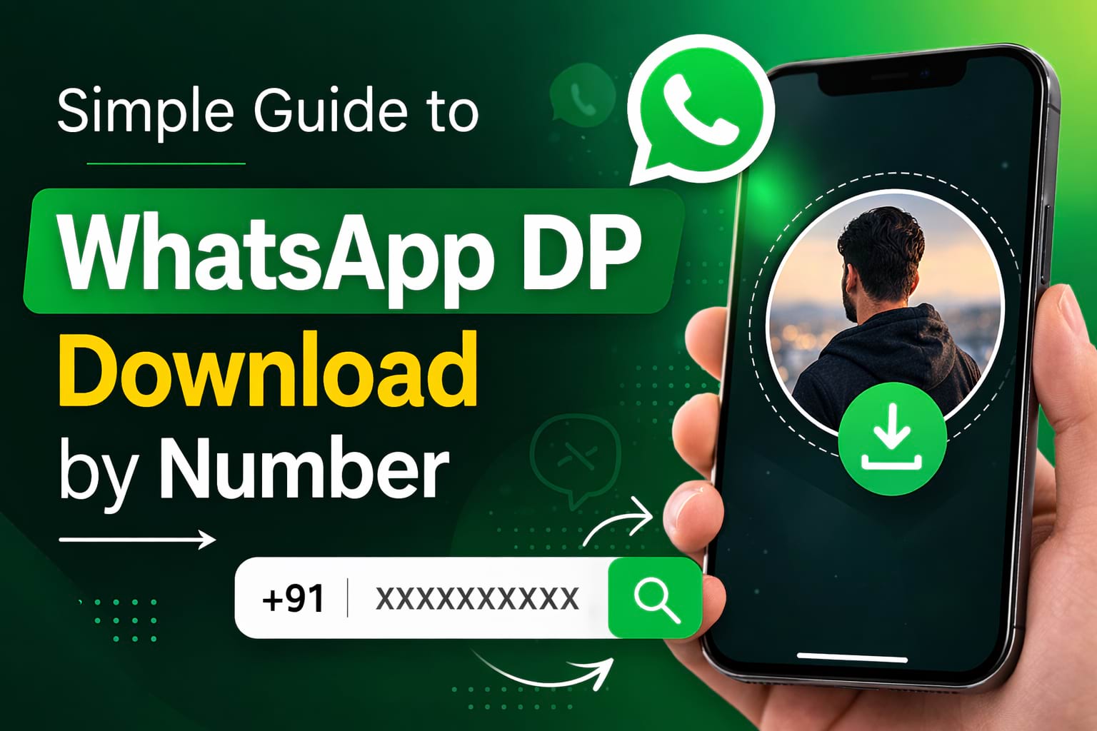 Simple Guide to WhatsApp DP Download by Number