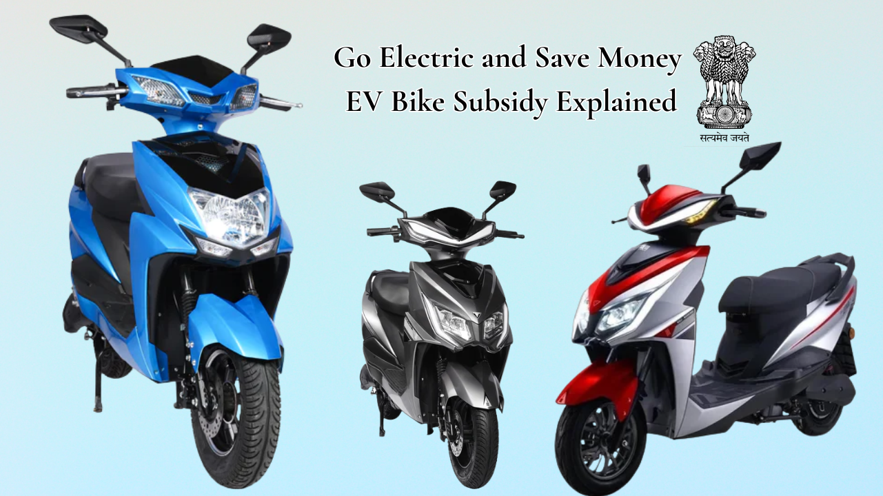 Go Electric and Save Money: EV Bike Subsidy Explained