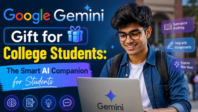 Google Gemini Gift for College Students: The Smart AI Companion for Students