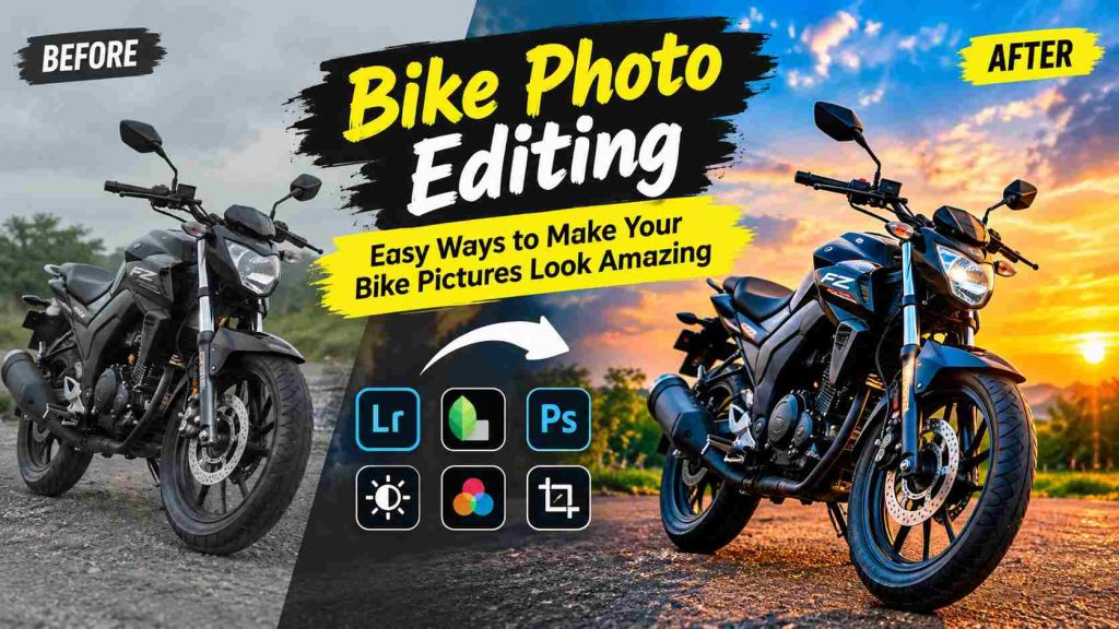 Bike Photo Editing Easy Ways to Make Your Bike Pictures Look Amazing